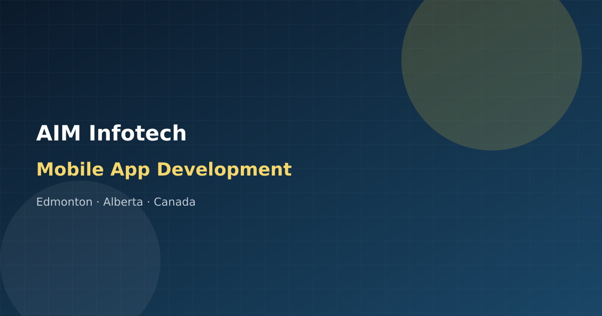 Android and iOS app development guide for Alberta businesses